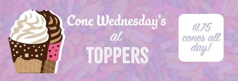 Cone Wednesday's at Topper's