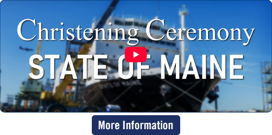 Christening Ceremony of STATE OF MAINE
