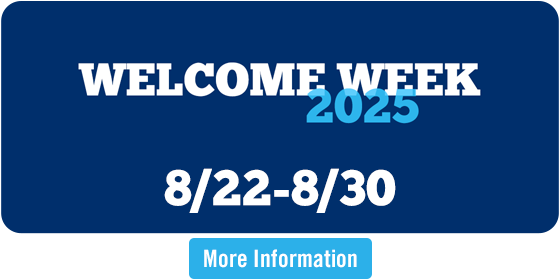 Welcome Week - 8/22 to 8/30