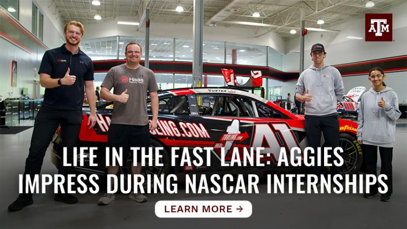 Four people standing in front of a racecar giving Gig 'Em thumbs ups. "Life in the Fast Lane: Aggies Impress During Nascar Internships. Tap here to learn more."