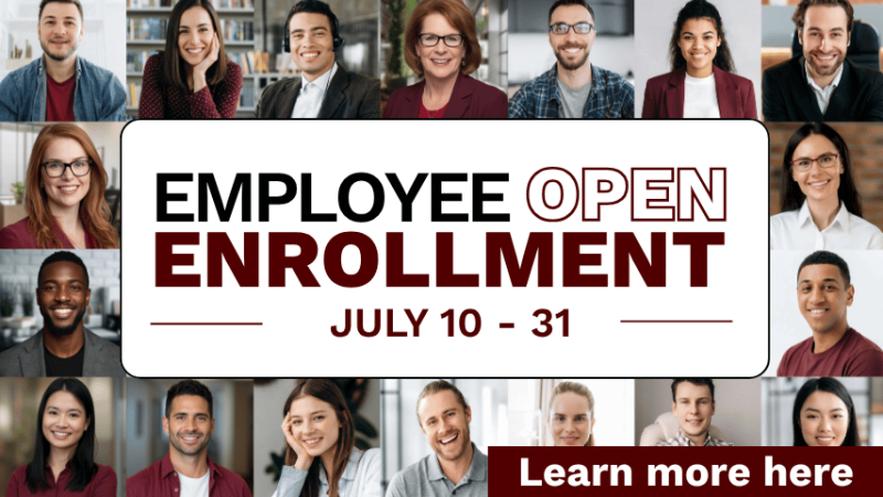 A frame of smiling people around the words "Employee Open Enrollment, July 10-31. Learn more here."