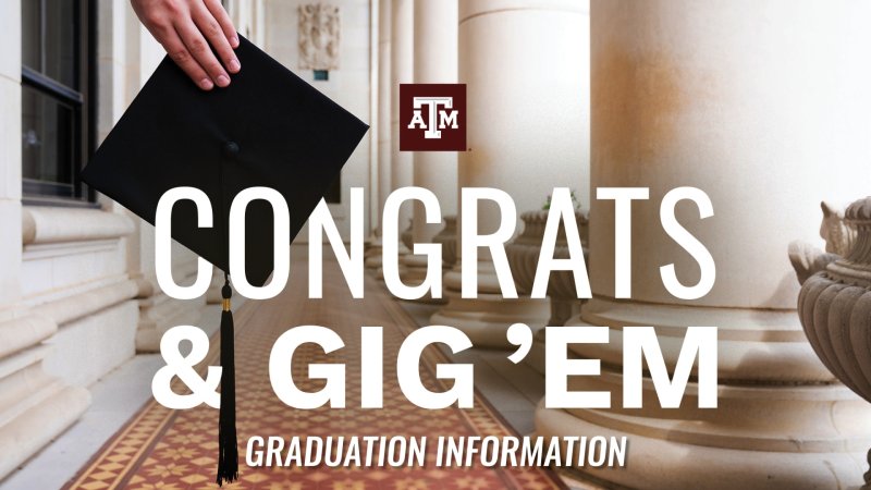 A hand holding a graduation cap behind text. Text reads "Congrats & Gig 'Em. Graduation Information."