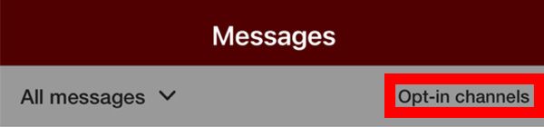Image of TAMU messages toolbar with Opt-in channels button outlined in red
